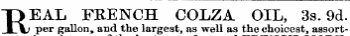 "DEAL FRENCH COLZA OIL, 3s. 9d. JLV" P er gallonand the largestas well as the choicest, assort-