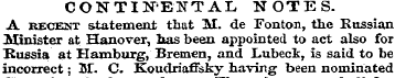 CONTINENTAL NOTES. A recent statement th...