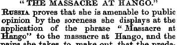 " THE MASSACRE AT HANGO." Bussia proves ...