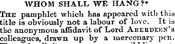 WHOM SHALL WE HANG?* The pamphlet which ...