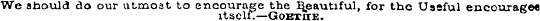 We should do our utmost to encourage the...