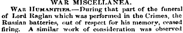 WAR MISCELLANEA. Wak Humanities.—During ...