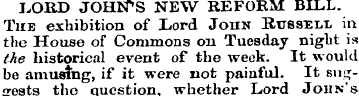 LORD JOHN'S NEW REFORM BILL. Tub exhibit...