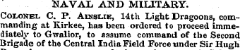 NAVAL AND MILITARY. Colonel, C. P. Ainsl...
