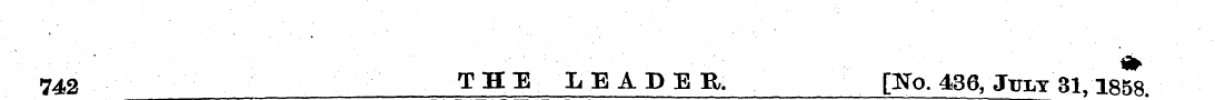 742 THE LEADE R. [No. 436, July 31, 1658...