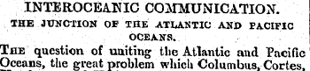 INTEROCEANIC COMMUNICATION. THE JUNCTION...