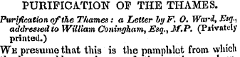 PURIFICATION 01? THE THAMES. Purificatio...