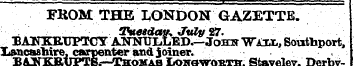 FROM THE LONDON GAZETTE. : . ¦ . " .- ¦ ...