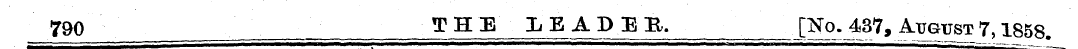 790 THE LEADBB, [No. 437, Augugr 7,1858.