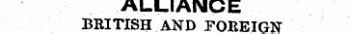 ALLIANCE BRITISH AND FOREIGN