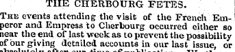 THE CHERBOURG FETES. The events attendin...