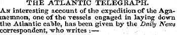 THE ATLANTIC TELEGRAPH. Aw interesting a...