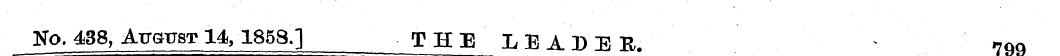 No. 438, August 14, 1858.] THE LEADER. 7...