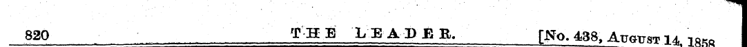 820 THE LEADER. [No. 438, Attotsti a mw