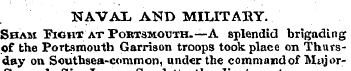 NAVAL AND MILITARY. Sham FightatPortsmou...