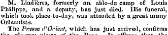 M. Liadieres, formerly an aide-decamp of...