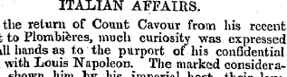 ITALIAN AFFAIRS. the return of Count Cav...