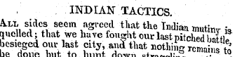 INDIAN TACTICS. All sides seem agreed tl...