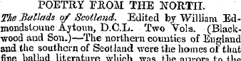POETRY FROM THE NORTH-. The Ballads of S...