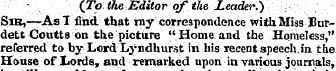 (To the Editor of the Leadet'.) SiK,—-As...