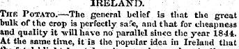 IRELAND. The Potato.-—The general belief...