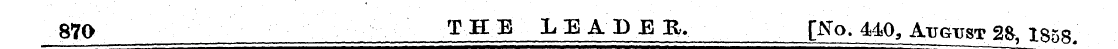 8?O THE LEADER, [No. 440, Atjgtjst 2g, 1...