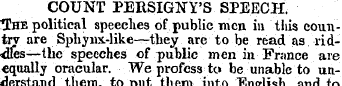 COUNT PERSIGKY'S SPEECH. ^The political ...