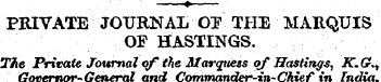 ¦ _? PRIVATE JOURNAL OJ TPIE MARQUIS OF ...