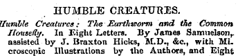 HUMBLE CREATURES. Uunible Creatures; The...