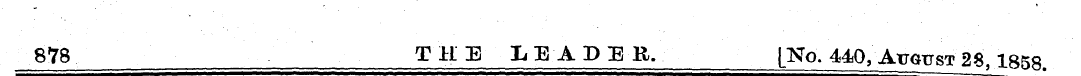 878 THE LEADER. [No. 440, August 28,18SS...