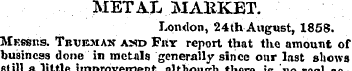METAL jMAKKET. London, 24th August, 1858...