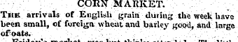 CORN MARKET. The arrivals of English gra...