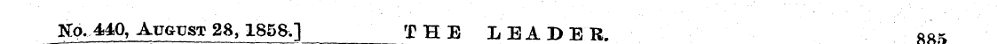 No. 44,0, August 28,1858.] THE LEADER. c...