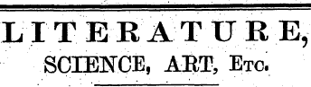 LrTERATURE, SCIENCE, AET, Etc.