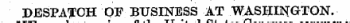 DESPATCH OF BUSINESS AT WASHINGTON. the Uirited States