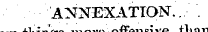 ¦ ¦ -ANNEXATION../ . offensive than