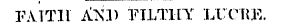 FAITH AND FILTHY LUCRE.