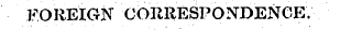 FOREIGN CORRESPONDENCE.