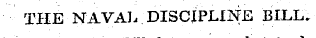 THE NAVAL DISCIPLINE BILL.
