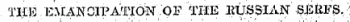 THIS EMANCIPATION OF THE KUS3IAN SJ2BFS,