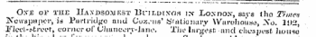 O.vj! of the IlAX-DSOMrcsT BriLpiXG.s i.x Lo.ndon, says tho Times Newspaper, is Partridge and Cuz.-ns' fcj'ationary Warehouse, Xo. 1&lt;&gt;2, Pleet-.street, corner of Clninccry-lane, The largVsft and cheapest house lnuio Kin lor aim
