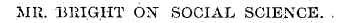 MR. BRIGHT ON" SOCIAL SCIENCE. .