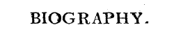 BIOGRAPHY.