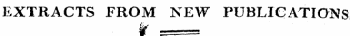 EXTRACTS FROM NEW PUBLICATIONS y