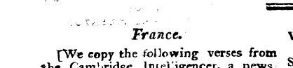 France* 1 [We copy the following verses ...