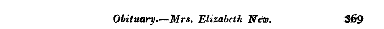Obituary.*—Mrs. Elizabeth New. S6&