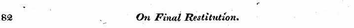 8& . On Final Restitution.
