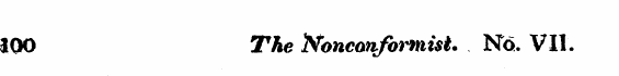 100 The Nonconformist. No. VII.