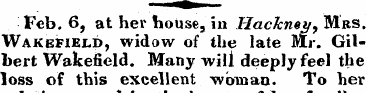 Feb. 6, at her bouse, in Hackney, Mrs. W...