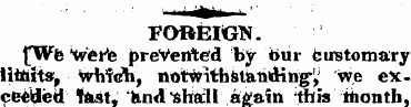 FOREIGN. fWfe were prevented by bur cuis...